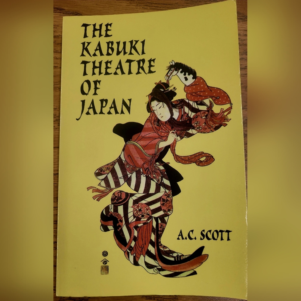 The Kabuki Theatre of Japan book.